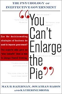  - "You Can't Enlarge the Pie": Six Barriers to Effective Government