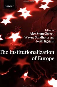  - The Institutionalization of Europe