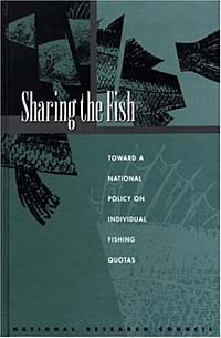 National Research Council  - Sharing the Fish: Toward a National Policy on Individual Fishing Quotas