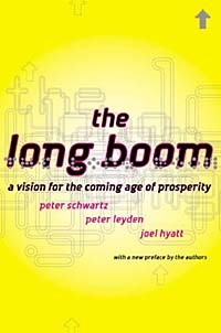  - The Long Boom: A Vision for the Coming Age of Prosperity