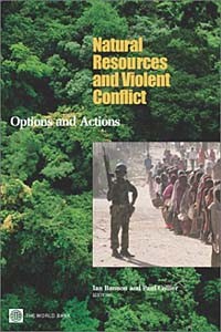  - Natural Resources and Violent Conflict: Options and Actions