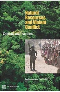  - Natural Resources and Violent Conflict: Options and Actions