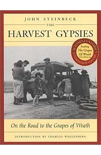  - The Harvest Gypsies: On the Road to the Grapes of Wrath
