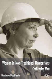 Барбара Бэгилхол - Women in Non-Traditional Occupations: Challenging Men