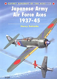 Henry Sakaida - Japanese Army Air Force Aces 1937–45