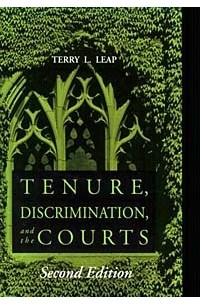 Terry L. Leap - Tenure, Discrimination, and the Courts