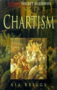 Asa Briggs - Chartism (Pocket Histories)