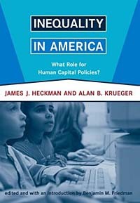  - Inequality in America: What Role for Human Capital Policies? (Alvin Hansen Symposium on Public Policy at Harvard Unviersit)