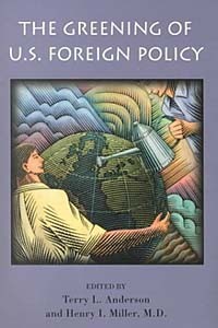 - The Greening of U.S. Foreign Policy