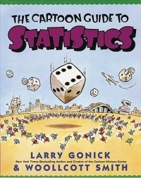  - The Cartoon Guide to Statistics