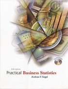 Andrew F. Siegel - Practical Business Statistics (+ CD-ROM)