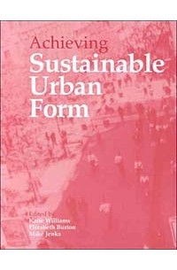  - Achieving Sustainable Urban Form