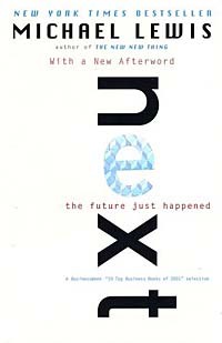 Майкл Льюис - Next: The Future Just Happened