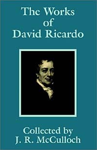  - The Works of David Ricardo