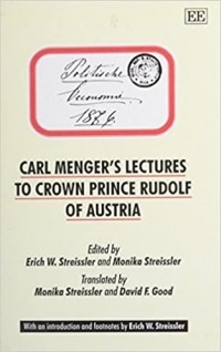  - Carl Menger's Lectures to Crown Prince Rudolf of Austria