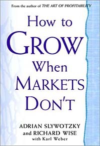  - How to Grow When Markets Don't