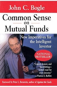 Джон Богл - Common Sense on Mutual Funds: New Imperatives for the Intelligent Investor