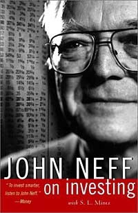 John Neff, John Neff - John Neff on Investing
