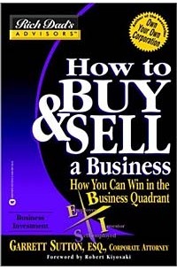  - How To Buy And Sell Your Business: How you can win in the Business Quadrant