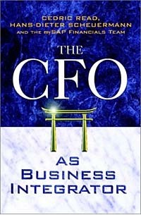  - The CFO as Business Integrator