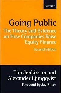  - Going Public: The Theory and Evidence on How Companies Raise Equity Finance