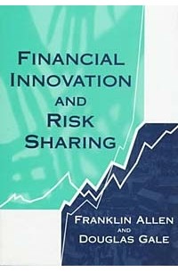  - Financial Innovation and Risk Sharing