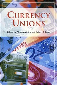  - Currency Unions (Hoover Institution Press Publication, 496.)