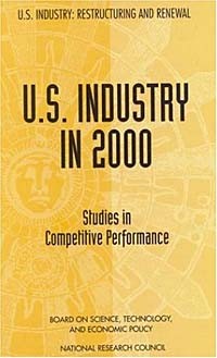  - U.S. Industry in 2000: Studies in Competitive Performance