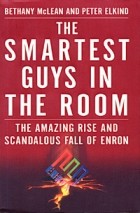  - The Smartest Guys in the Room: The Amazing Rise and Scandalous Fall of Enron