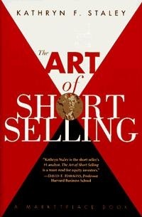  - The Art of Short Selling (A Marketplace Book)