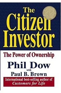  - The Citizen Investor: The Power of Ownership
