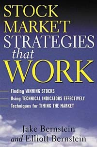 Джейк Бернстайн - Stock Market Strategies That Work