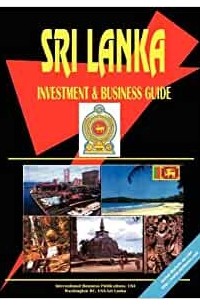  - Sri Lanka Investment and Business Guide