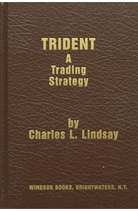 Charles L. Lindsay - Trident: A Trading Strategy
