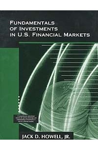  - Fundamentals of Investments In U.S. Financial Markets