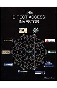 Michael P. Turner - The Direct Access Investor