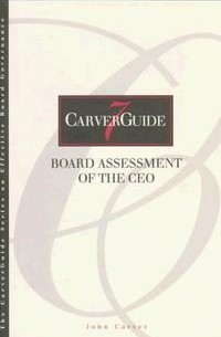 Джон Карвер - CarverGuide, Board Assessment of the CEO (Carverguide Series , No 7)