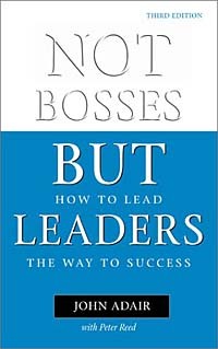  - Not Bosses but Leaders: How to Lead the Way to Success