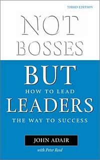  - Not Bosses but Leaders: How to Lead the Way to Success