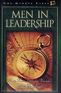  - Men in Leadership: Daily Devotions to Guide Today's Leading Men (One Minute Bible)
