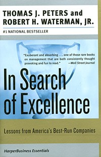  - In Search of Excellence: Lessons from America's Best-Run Companies