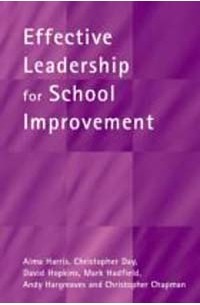  - Effective Leadership for School Improvement