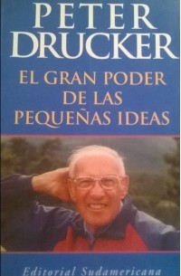 El gran poder de las pequenas ideas