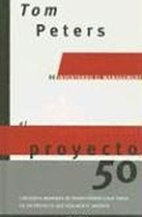 Tom Peters - El proyecto 50