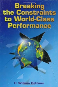 Х. Уильям Деттмер - Breaking the Constraints to World-Class Performance