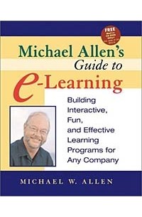 Майкл Аллен - Michael Allen's Guide to E-Learning