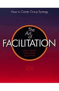  - The Art of Facilitation: How to Create Group Synergy