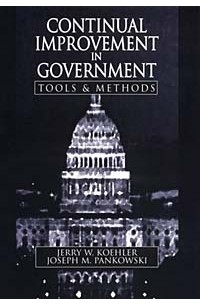  - Continual Improvement in Government Tools and Methods