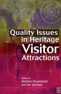  - Quality Issues in Heritage Visitor Attractions