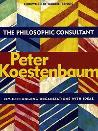 Питер Кестенбаум - The Philosophic Consultant: Revolutionizing Organizations with Ideas